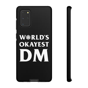 World's Okayest DM - iPhone & Samsung Tough Cases
