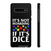 Load image into Gallery viewer, It&#39;s Not Hoarding If It&#39;s Dice Rainbow - iPhone &amp; Samsung Tough Cases