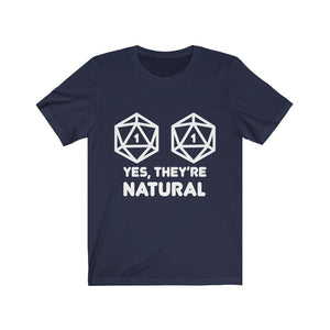 Yes, They're Natural Nat1 - DND T-Shirt
