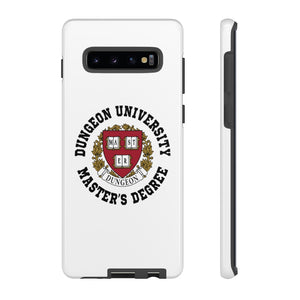 Dungeon University Master's Degree - iPhone & Samsung Tough Cases