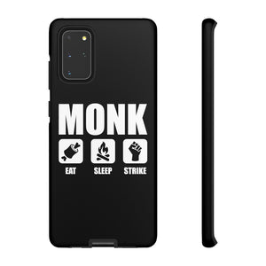 MONK Eat Sleep Strike - iPhone & Samsung Tough Cases