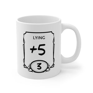 Lying +5 - Double Sided Mug