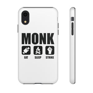 MONK Eat Sleep Strike - iPhone & Samsung Tough Cases