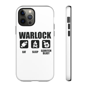 WARLOCK Eat Sleep Eldritch Blast - iPhone & Samsung Tough Cases