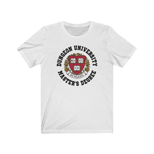 Load image into Gallery viewer, Dungeon University Master&#39;s Degree - DND T-Shirt