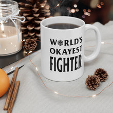 Load image into Gallery viewer, World&#39;s Okayest Fighter - Double Sided Mug