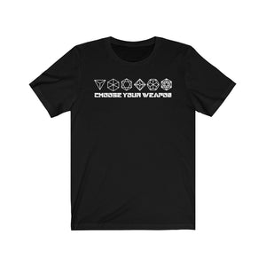 Choose Your Weapon - DND T-Shirt