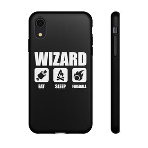WIZARD Eat Sleep Fireball - iPhone & Samsung Tough Cases