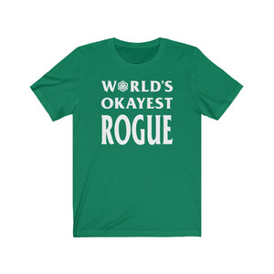 World's Okayest Rogue - DND T-Shirt