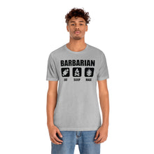 Load image into Gallery viewer, BARBARIAN Eat Sleep Rage - DND T-Shirt