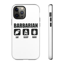 Load image into Gallery viewer, BARBARIAN Eat Sleep Rage - iPhone &amp; Samsung Tough Cases