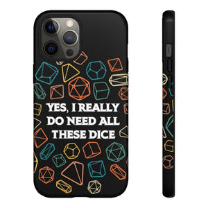 Yes I Really Do Need All These Dice Retro - Tough Phone Case (iPhone, Samsung, Pixel)