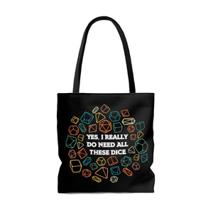 Yes I Really Do Need All These Dice Retro - Tote Bag