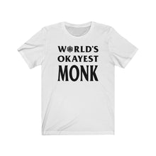 Load image into Gallery viewer, World&#39;s Okayest Monk - DND T-Shirt