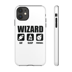 WIZARD Eat Sleep Fireball - iPhone & Samsung Tough Cases