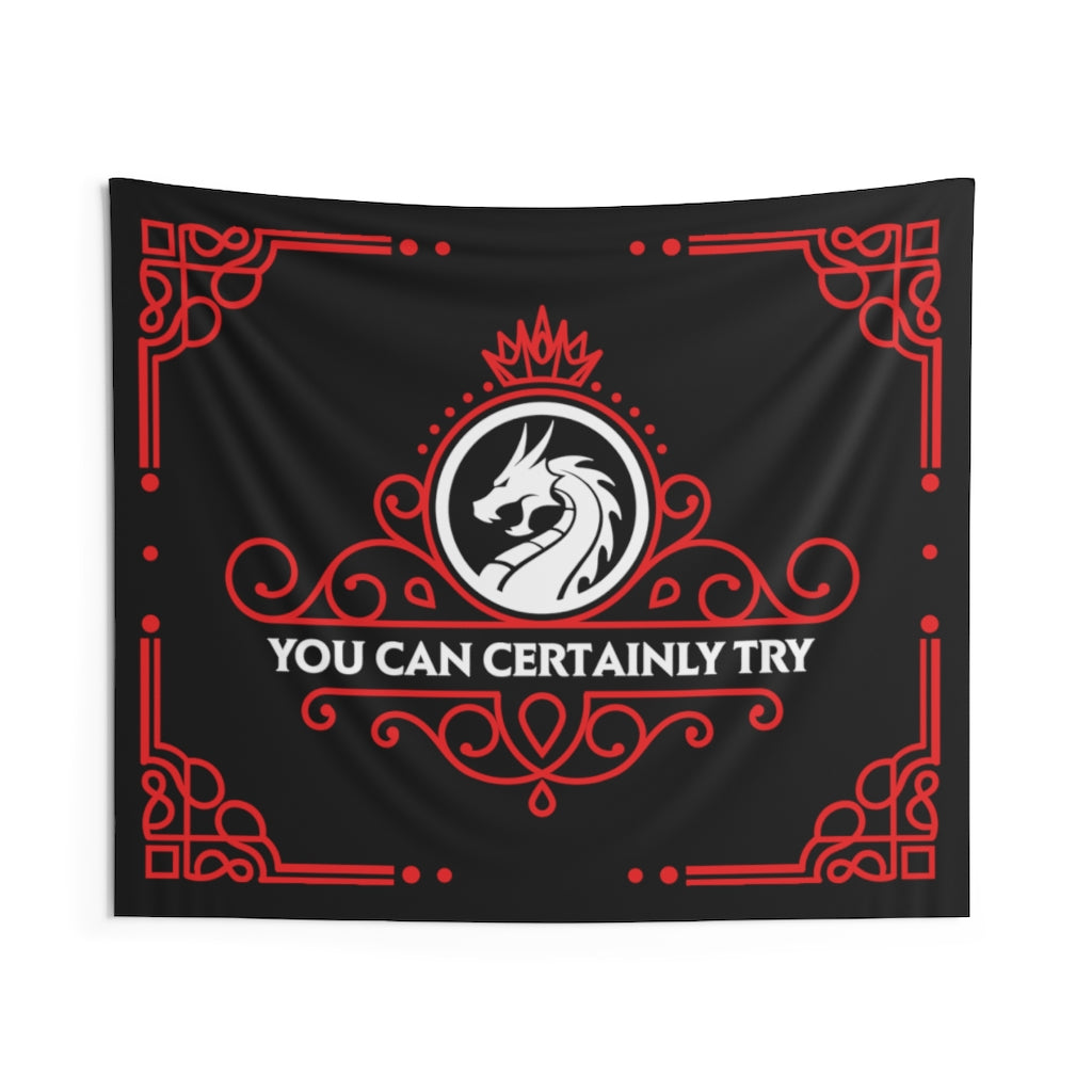 You Can Certainly Try - Tapestry