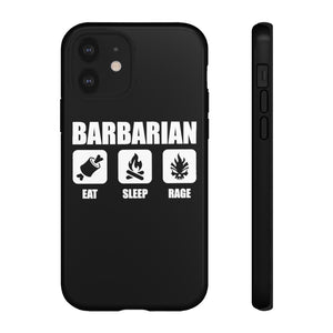 BARBARIAN Eat Sleep Rage - iPhone & Samsung Tough Cases