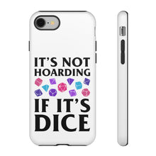 Load image into Gallery viewer, It&#39;s Not Hoarding If It&#39;s Dice Cyberpunk - iPhone &amp; Samsung Tough Cases