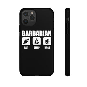 BARBARIAN Eat Sleep Rage - iPhone & Samsung Tough Cases