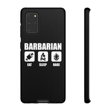 Load image into Gallery viewer, BARBARIAN Eat Sleep Rage - iPhone &amp; Samsung Tough Cases