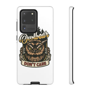 Owlbear Don't Care - iPhone & Samsung Tough Cases