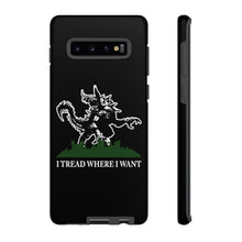 Load image into Gallery viewer, I Tread Where I Want Tarrasque - iPhone &amp; Samsung Tough Cases
