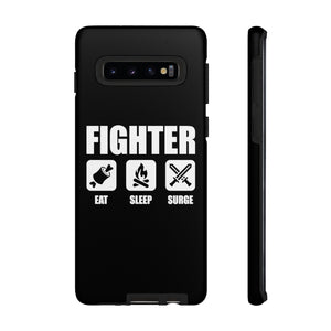 FIGHTER Eat Sleep Surge - iPhone & Samsung Tough Cases