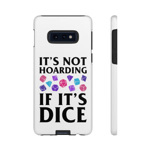 It's Not Hoarding If It's Dice Cyberpunk - iPhone & Samsung Tough Cases