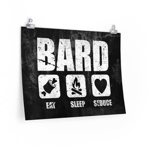 BARD Eat Sleep Seduce - Poster