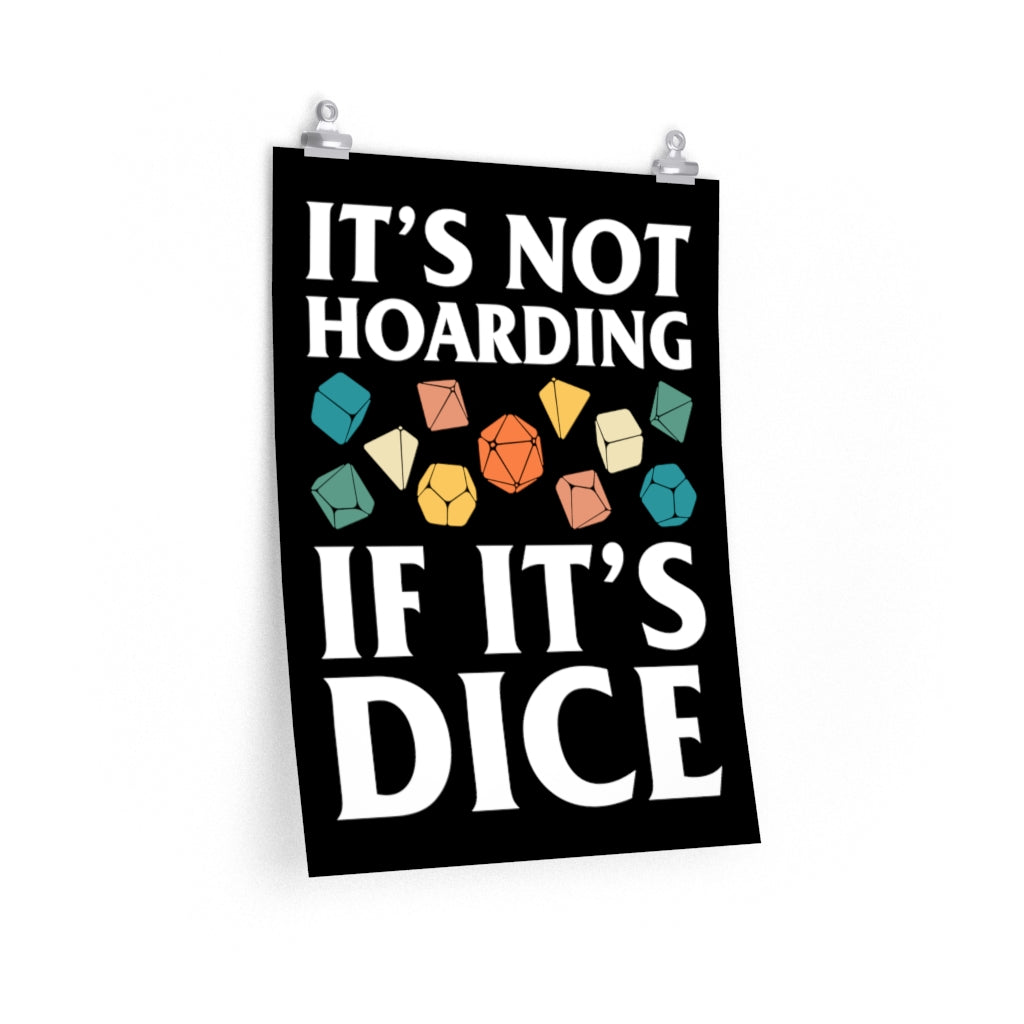 It's Not Hoarding If It's Dice Retro - Poster