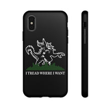 Load image into Gallery viewer, I Tread Where I Want Tarrasque - iPhone &amp; Samsung Tough Cases