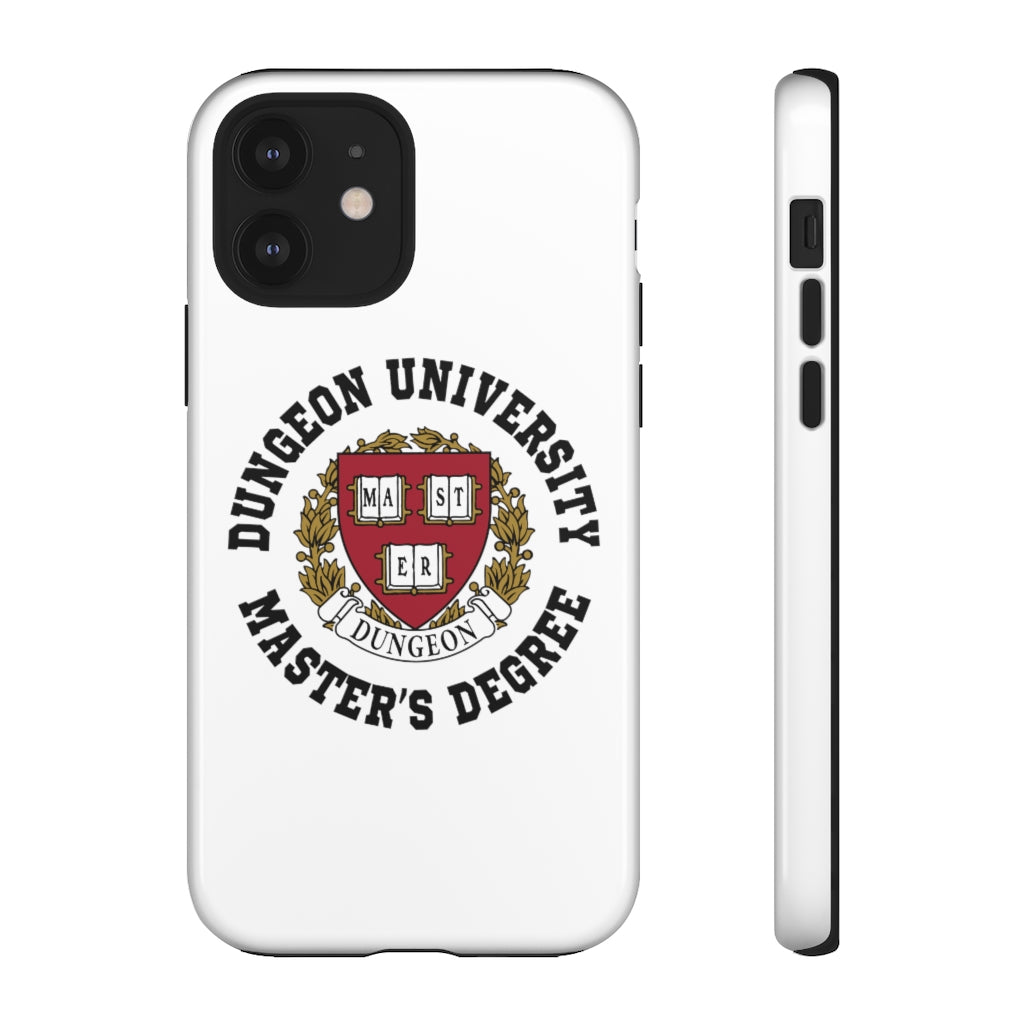 Dungeon University Master's Degree - iPhone & Samsung Tough Cases