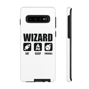 WIZARD Eat Sleep Fireball - iPhone & Samsung Tough Cases