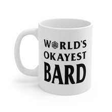 Load image into Gallery viewer, World&#39;s Okayest Bard - Double Sided Mug