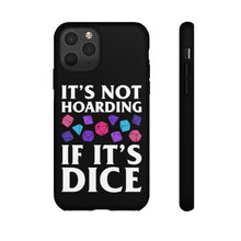 Load image into Gallery viewer, It&#39;s Not Hoarding If It&#39;s Dice Cyberpunk - iPhone &amp; Samsung Tough Cases