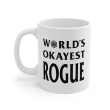 Load image into Gallery viewer, World&#39;s Okayest Rogue - Double Sided Mug
