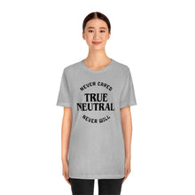 Load image into Gallery viewer, True Neutral - DND T-Shirt
