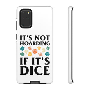 It's Not Hoarding If It's Dice Retro - iPhone & Samsung Tough Cases