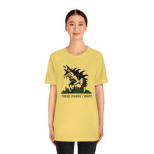 Load image into Gallery viewer, I Tread Where I Want Tarrasque - DND T-Shirt