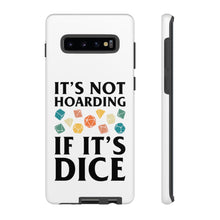 Load image into Gallery viewer, It&#39;s Not Hoarding If It&#39;s Dice Retro - iPhone &amp; Samsung Tough Cases