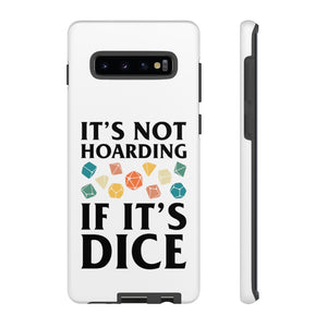 It's Not Hoarding If It's Dice Retro - iPhone & Samsung Tough Cases