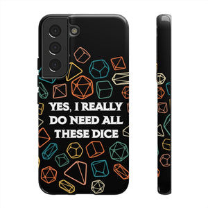 Yes I Really Do Need All These Dice Retro - Tough Phone Case (iPhone, Samsung, Pixel)