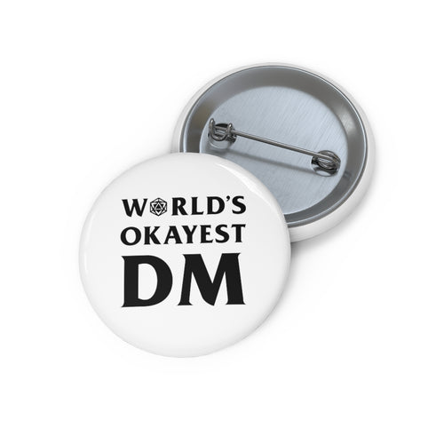 World's Okayest DM - Pin Button