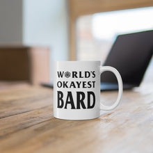 Load image into Gallery viewer, World&#39;s Okayest Bard - Double Sided Mug