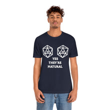 Load image into Gallery viewer, Yes They&#39;re Natural - DND T-Shirt