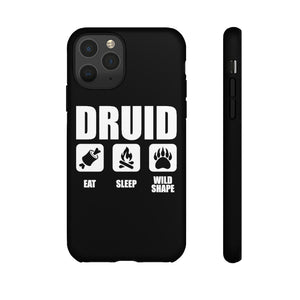 DRUID Eat Sleep Wild Shape - iPhone & Samsung Tough Cases