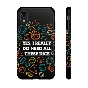 Yes I Really Do Need All These Dice Retro - Tough Phone Case (iPhone, Samsung, Pixel)