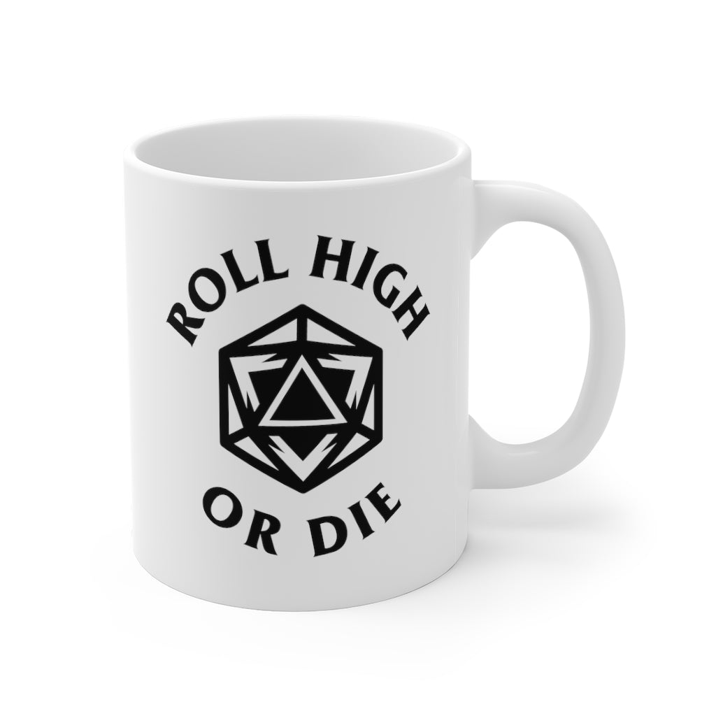 Roll High Or Die - Double Sided Mug