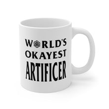 Load image into Gallery viewer, World&#39;s Okayest Artificer - Double Sided Mug