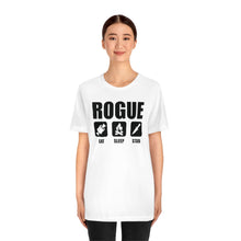 Load image into Gallery viewer, ROGUE Eat Sleep Stab - DND T-Shirt